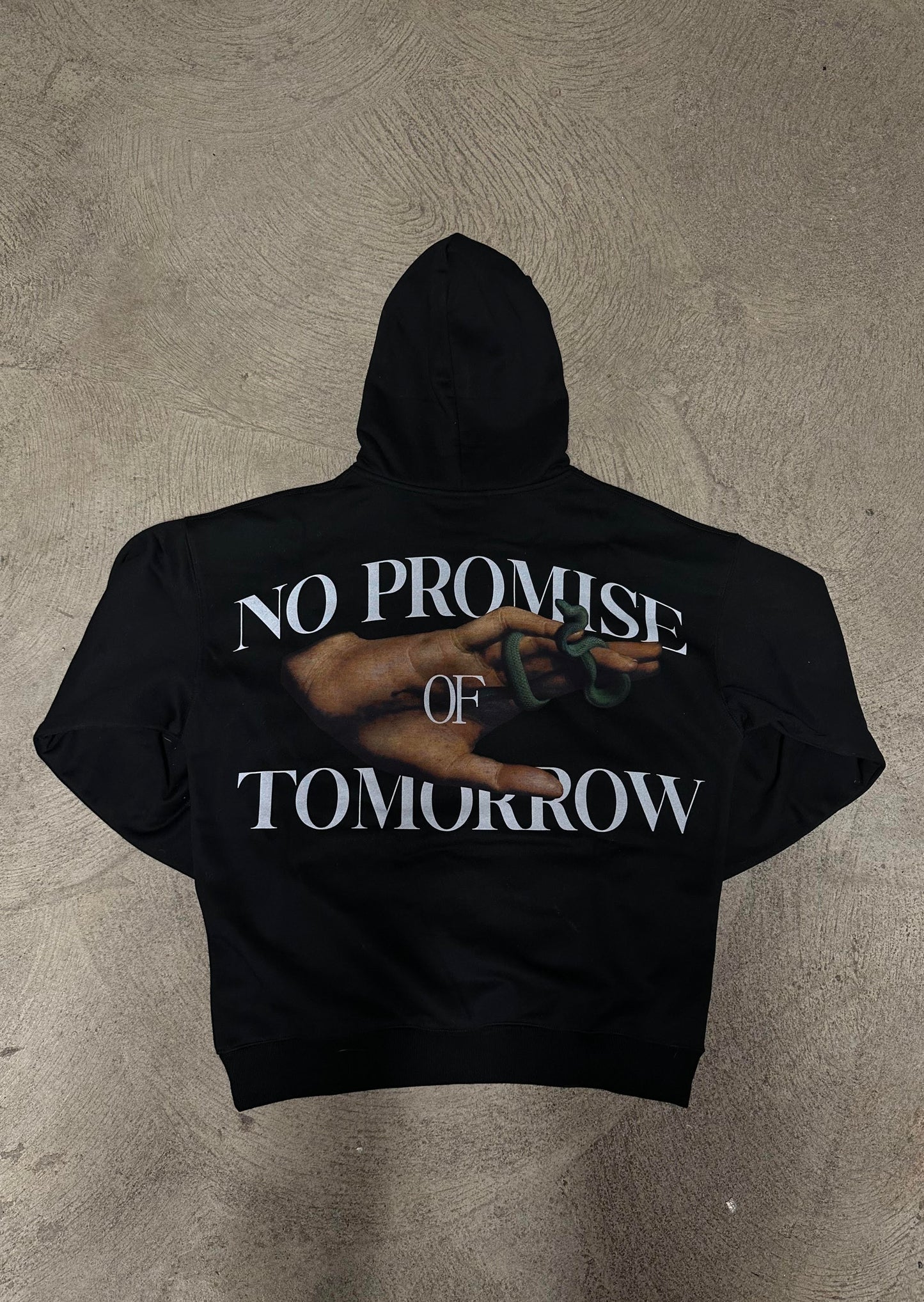 NO PROMISE OF TOMORROW HOODIE